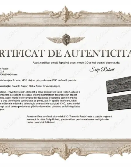 Certificat de autenticitate pentru modelul Travertin Rustic, confirmand originalitatea si calitatea modelului.